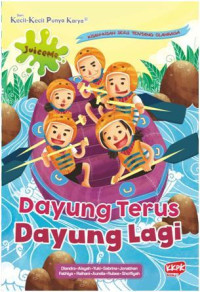 Dayung terus dayung lagi