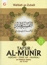 Tafsir al-Munir Jilid 11 : Aqidah, Syari'ah, dan Manhaj