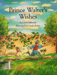 Prince Walter's Wishes