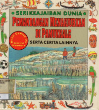 Pemandangan Menakjubkan Di Pamukkale