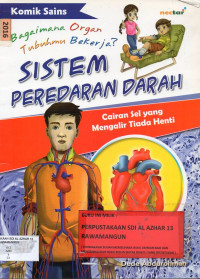 Sistem Peredaran Darah : Cairan Sel yang Mengalir Tiada Henti