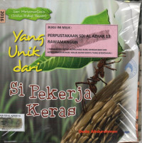 Yang Unik dari Si Pekerja Keras