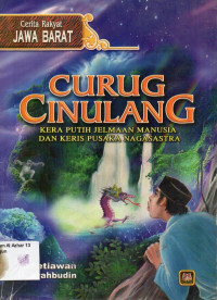 Curug Cinulang Kera Putih Jelmaan Manusia dan Keris Pusaka Nagasastra