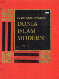 Ensiklopedi Oxford Dunia Islam Modern Jilid 3