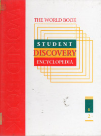 The World Book Student  Discovery Encyclopedia B