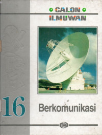 Calon Ilmuwan : Berkomunikasi Jilid 16