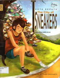 Kota Sepatu : The City of Sneakers